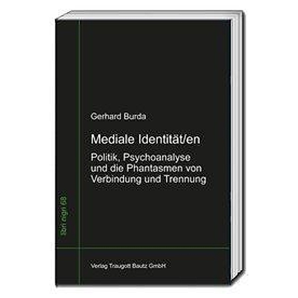 Burda, G: Mediale Identität/en, Gerhard Burda