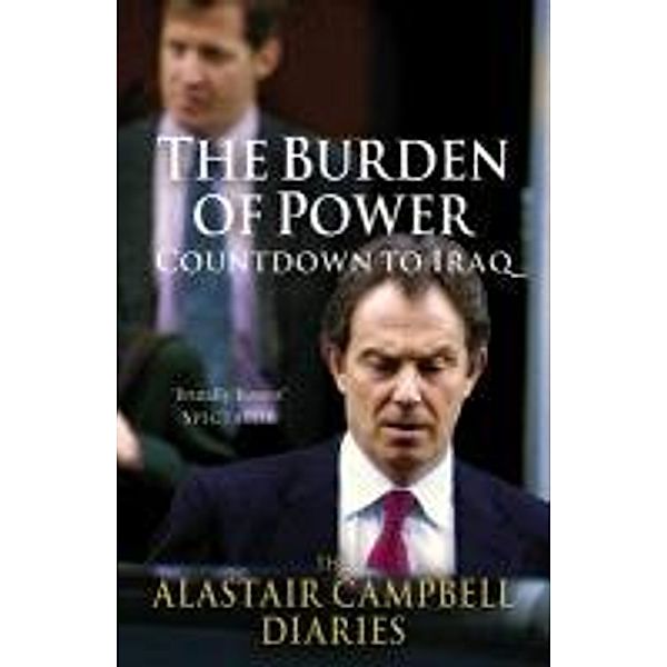 Burden of Power, Alastair Campbell