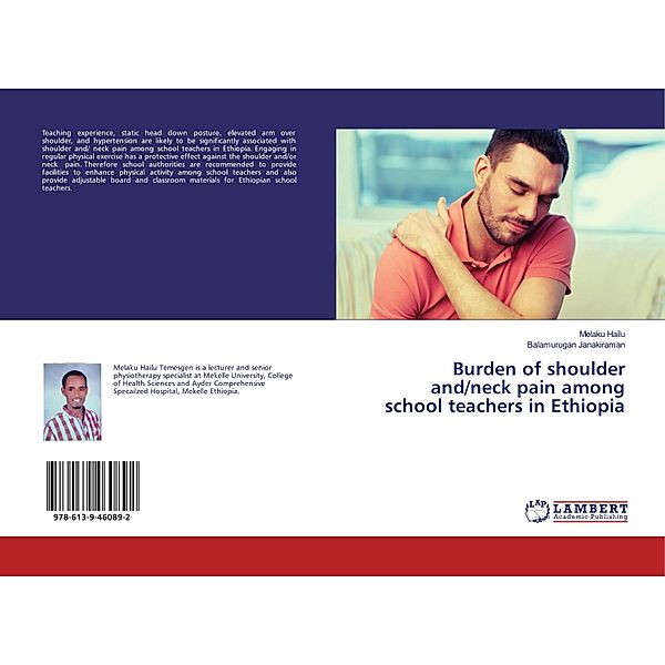 Burden of shoulder and/neck pain among school teachers in Ethiopia, Melaku Hailu, Balamurugan Janakiraman