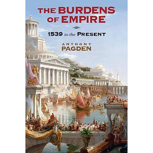 Burdens of Empire, Anthony Pagden