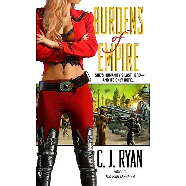 Burdens of Empire / Gloria VanDeen Bd.4, C. J. Ryan