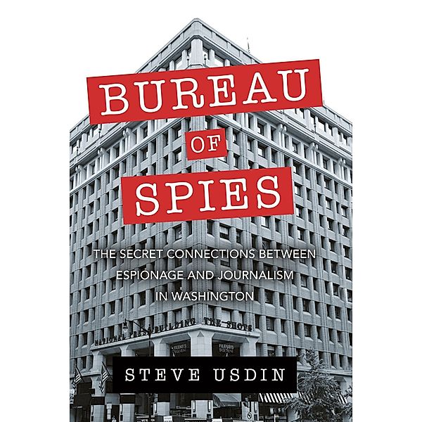 Bureau of Spies, Steven T. Usdin