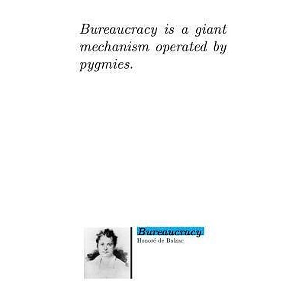 Bureaucracy (Public Domain Reader) / Modes Vu, Honoré de Balzac