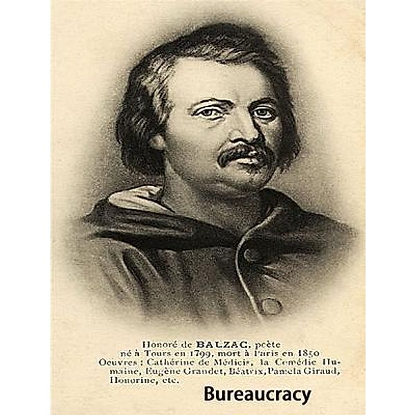 Bureaucracy / Spartacus Books, Honoré de Balzac