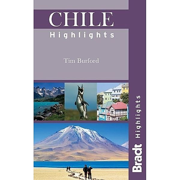 Burford, T: Chile Highlights, Tim Burford