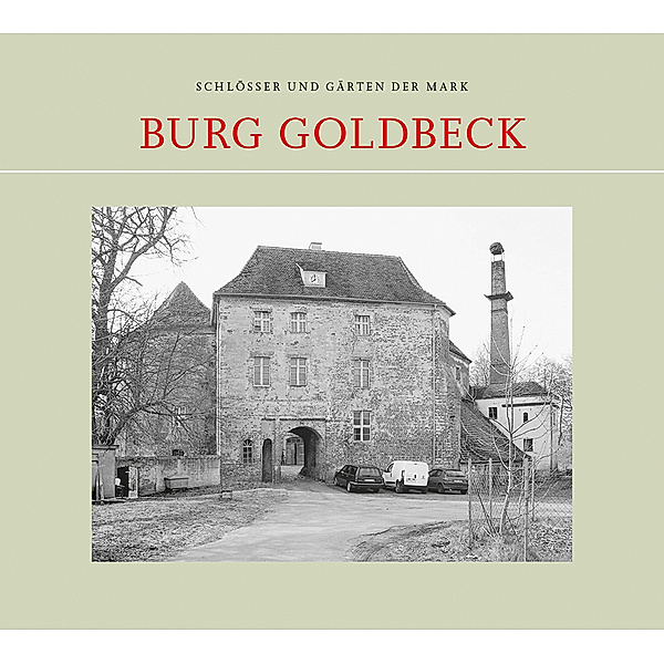 Burg Goldbeck, Dieter Hoffmann-Axthelm