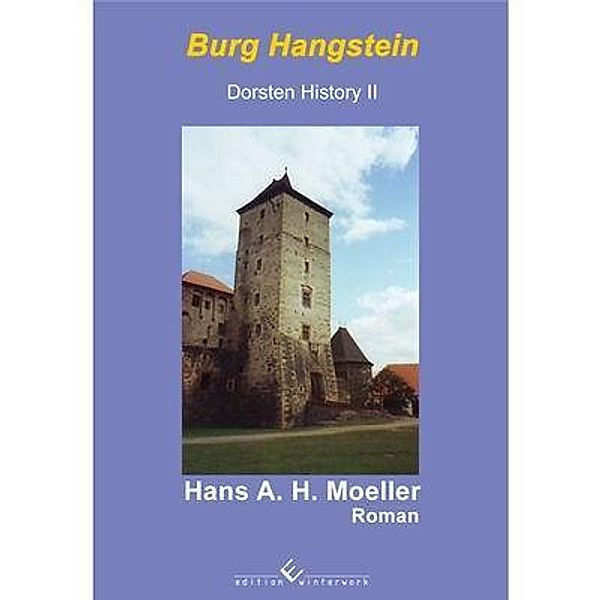 Burg Hangstein, Hans Moeller