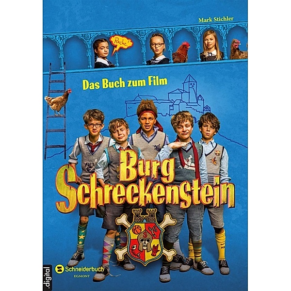 Burg Schreckenstein - Das Buch zum Film, Mark Stichler