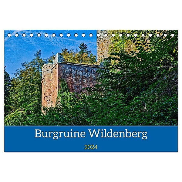 Burg Wildenberg (Tischkalender 2024 DIN A5 quer), CALVENDO Monatskalender, Siegfried Kreuzer