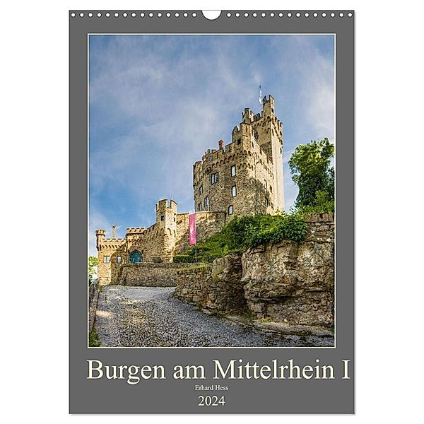 Burgen am Mittelrhein I (Wandkalender 2024 DIN A3 hoch), CALVENDO Monatskalender, Erhard Hess