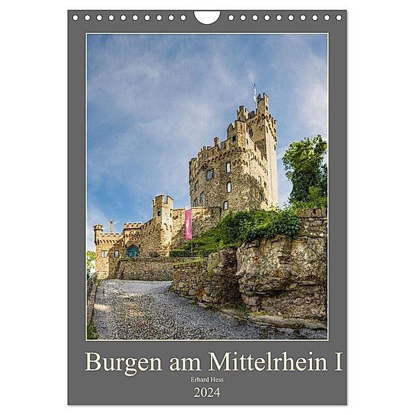 Burgen am Mittelrhein I (Wandkalender 2024 DIN A4 hoch), CALVENDO Monatskalender, Erhard Hess