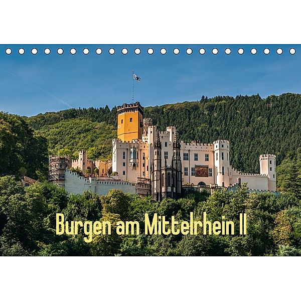 Burgen am Mittelrhein II (Tischkalender 2018 DIN A5 quer), Erhard Hess