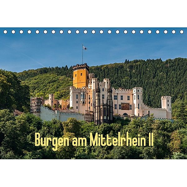 Burgen am Mittelrhein II (Tischkalender 2021 DIN A5 quer), Erhard Hess