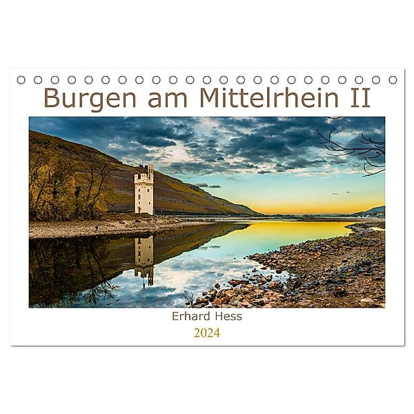 Burgen am Mittelrhein II (Tischkalender 2024 DIN A5 quer), CALVENDO Monatskalender, www.ehess.de, Erhard Hess