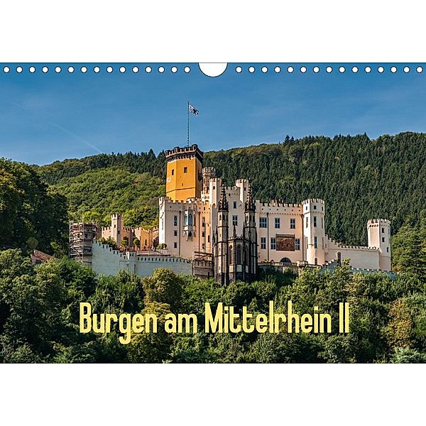 Burgen am Mittelrhein II (Wandkalender 2021 DIN A4 quer), Erhard Hess