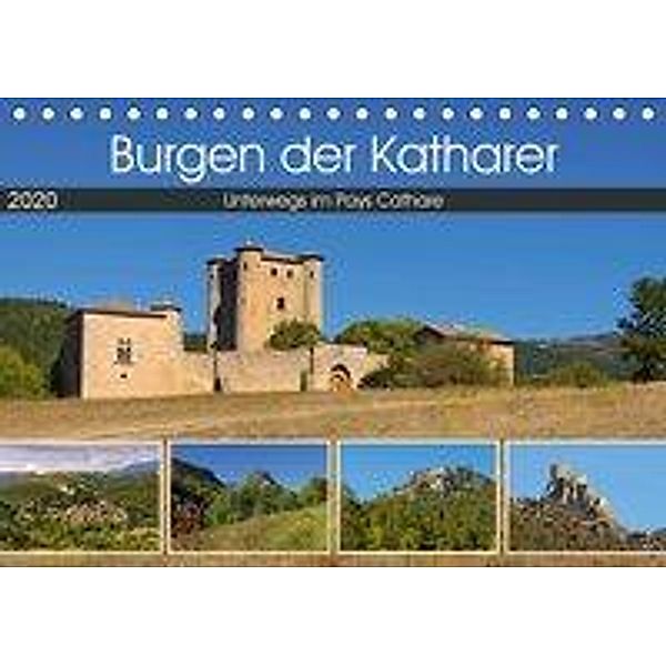 Burgen der Katharer - Unterwegs im Pays Cathare (Tischkalender 2020 DIN A5 quer)