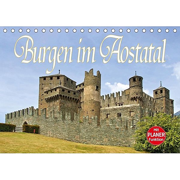 Burgen im Aostatal (Tischkalender 2021 DIN A5 quer), LianeM