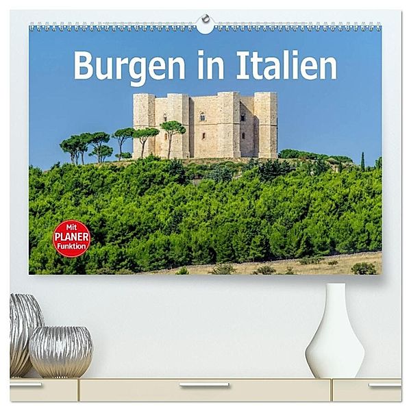 Burgen in Italien (hochwertiger Premium Wandkalender 2025 DIN A2 quer), Kunstdruck in Hochglanz, Calvendo, LianeM