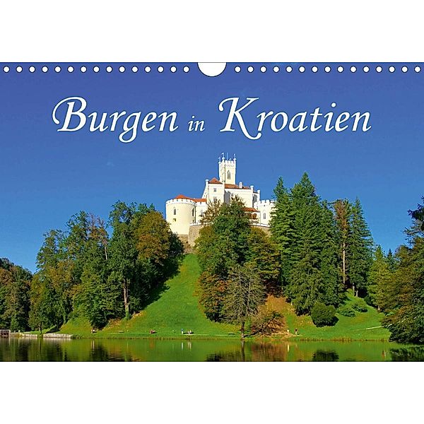 Burgen in Kroatien (Wandkalender 2020 DIN A4 quer)