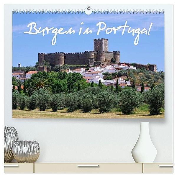 Burgen in Portugal (hochwertiger Premium Wandkalender 2024 DIN A2 quer), Kunstdruck in Hochglanz, LianeM