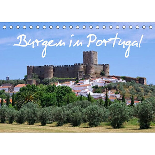 Burgen in Portugal (Tischkalender 2022 DIN A5 quer), LianeM