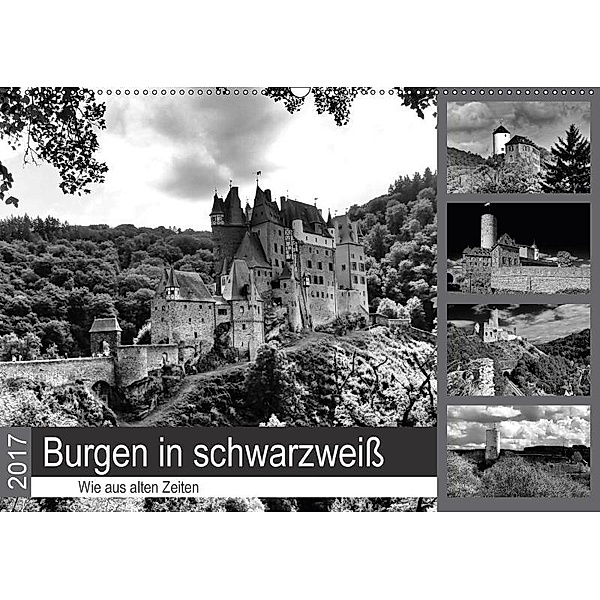 Burgen in schwarzweiß - Wie aus alten Zeiten (Wandkalender 2017 DIN A2 quer), Arno Klatt