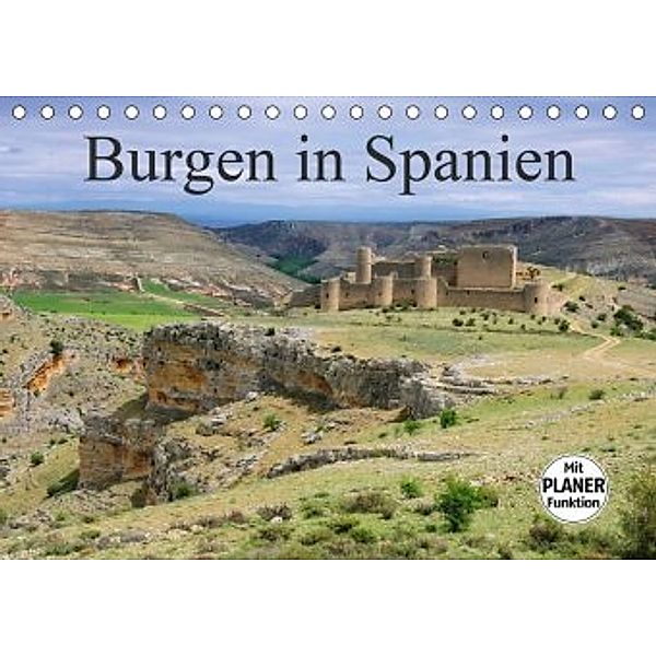 Burgen in Spanien (Tischkalender 2020 DIN A5 quer)