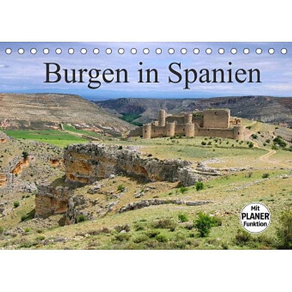 Burgen in Spanien (Tischkalender 2022 DIN A5 quer), LianeM