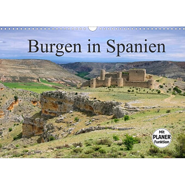 Burgen in Spanien (Wandkalender 2022 DIN A3 quer), LianeM