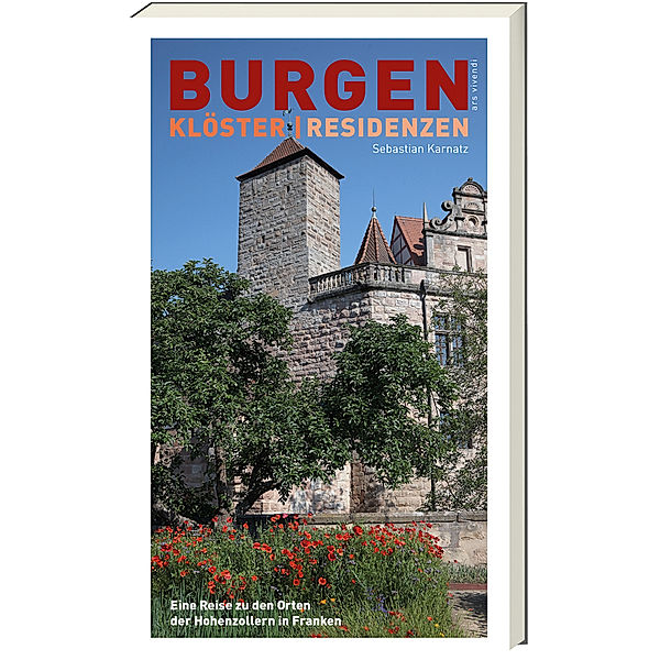 Burgen, Klöster, Residenzen, Sebastian Karnatz