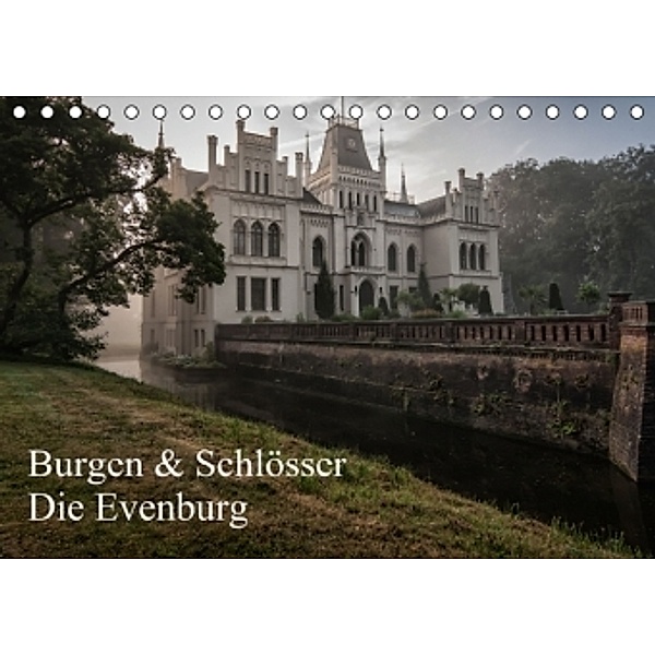 Burgen & Schlösser, Die Evenburg (Tischkalender 2015 DIN A5 quer), Jan Roskamp