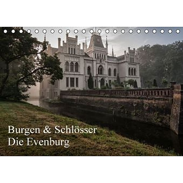 Burgen & Schlösser, Die Evenburg (Tischkalender 2016 DIN A5 quer), Jan Roskamp