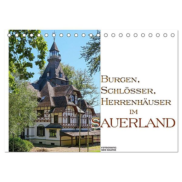 Burgen, Schlösser, Herrenhäuer im Sauerland (Tischkalender 2024 DIN A5 quer), CALVENDO Monatskalender, Udo Haafke