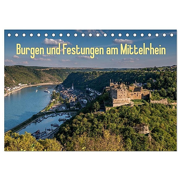 Burgen und Festungen am Mittelrhein (Tischkalender 2024 DIN A5 quer), CALVENDO Monatskalender, www.ehess.de, Erhard Hess