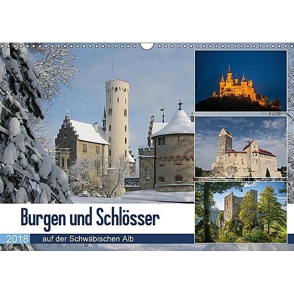 Burgen und Schlösser auf der Schwäbischen Alb (Wandkalender 2018 DIN A3 quer), KAPEHA u.a.