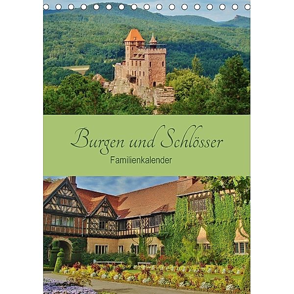 Burgen und Schlösser - Familienkalender (Tischkalender 2018 DIN A5 hoch), Andrea Janke