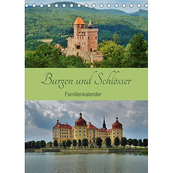 Burgen und Schlösser - Familienkalender (Tischkalender 2022 DIN A5 hoch), Andrea Janke