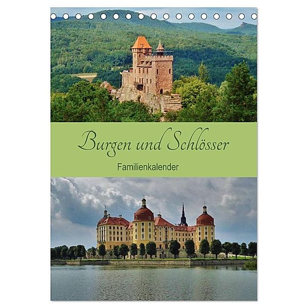 Burgen und Schlösser - Familienkalender (Tischkalender 2024 DIN A5 hoch), CALVENDO Monatskalender, Andrea Janke