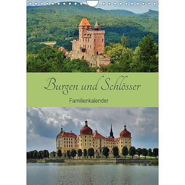 Burgen und Schlösser - Familienkalender (Wandkalender 2023 DIN A4 hoch), Andrea Janke