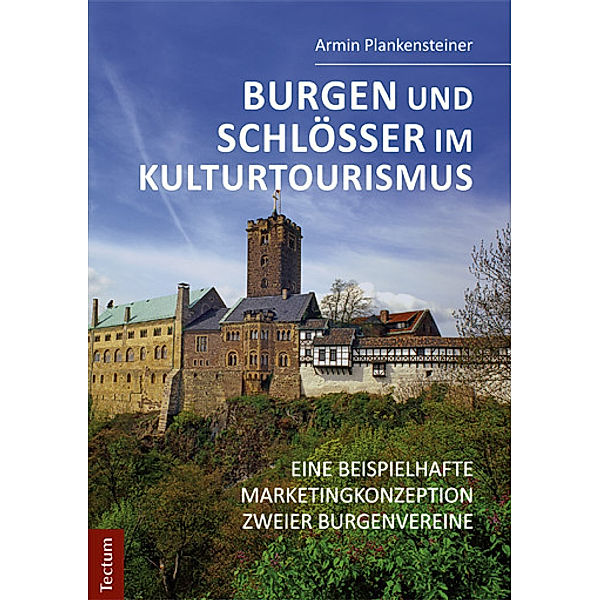 Burgen und Schlösser im Kulturtourismus, Armin Plankensteiner