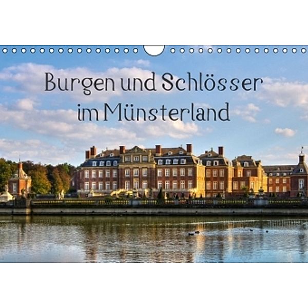 Burgen und Schlösser im Münsterland (Wandkalender 2016 DIN A4 quer), Paul Michalzik