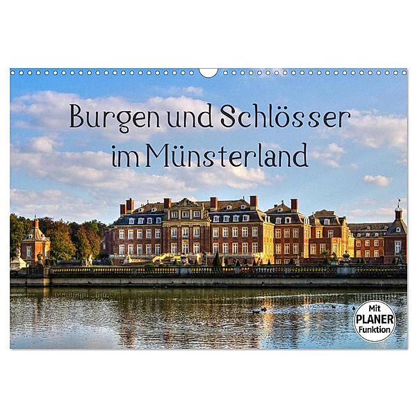 Burgen und Schlösser im Münsterland (Wandkalender 2025 DIN A3 quer), CALVENDO Monatskalender, Calvendo, Paul Michalzik