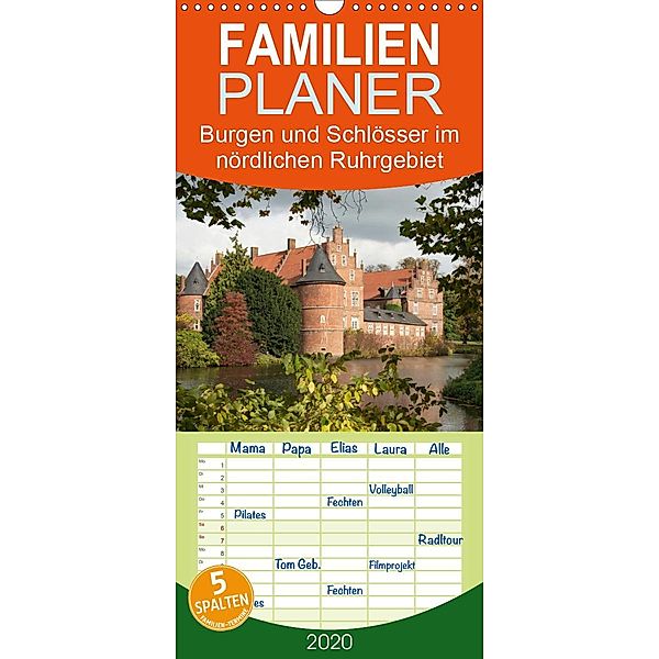 Burgen und Schlösser im nördlichen Ruhrgebiet - Familienplaner hoch (Wandkalender 2020 , 21 cm x 45 cm, hoch)