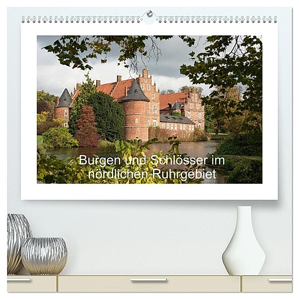 Burgen und Schlösser im nördlichen Ruhrgebiet (hochwertiger Premium Wandkalender 2024 DIN A2 quer), Kunstdruck in Hochglanz, Emscherpirat