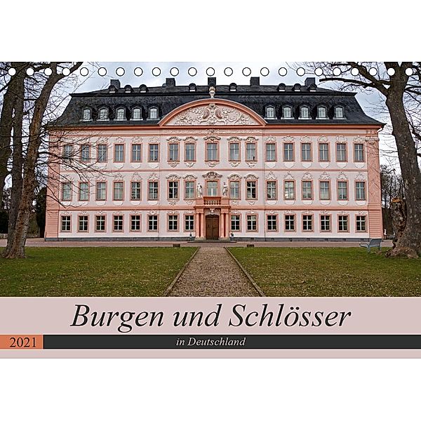 Burgen und Schlösser in Deutschland (Tischkalender 2021 DIN A5 quer), Flori0