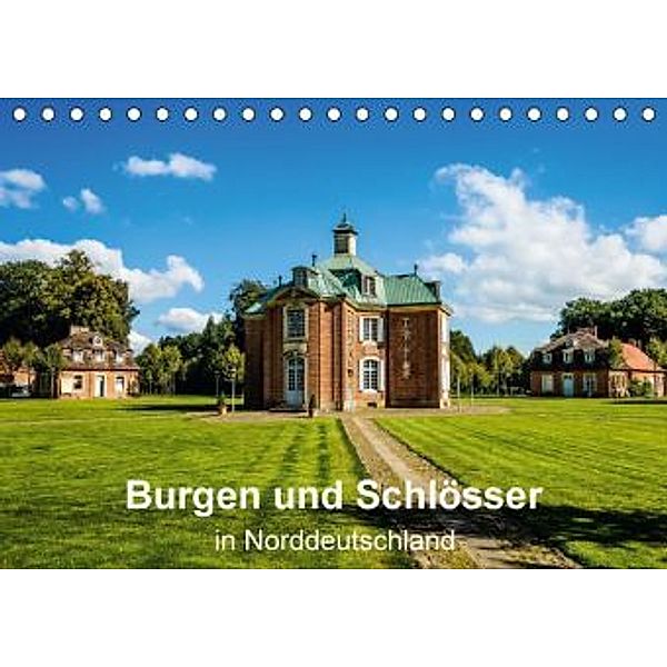 Burgen und Schlösser in Norddeutschland (Tischkalender 2016 DIN A5 quer), Rolf Böker