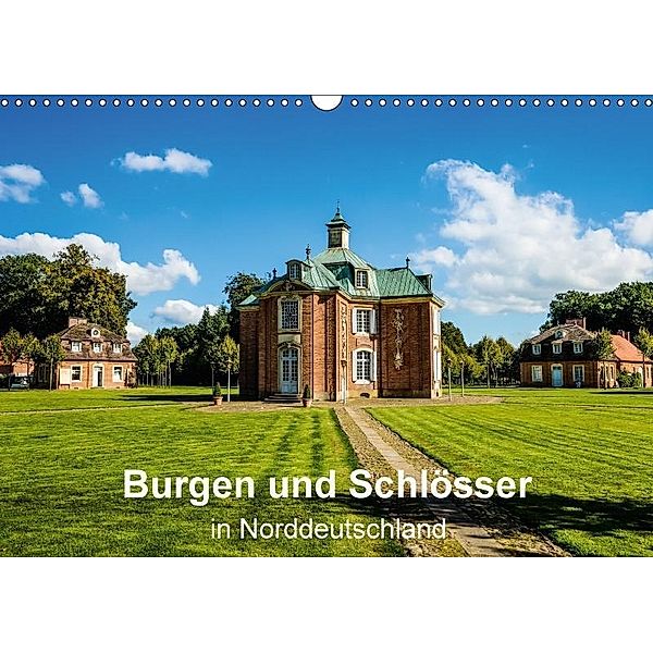 Burgen und Schlösser in Norddeutschland (Wandkalender 2017 DIN A3 quer), Rolf Böker