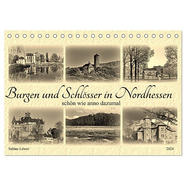 Burgen und Schlösser in Nordhessen (Tischkalender 2024 DIN A5 quer), CALVENDO Monatskalender, Sabine Löwer