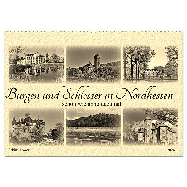 Burgen und Schlösser in Nordhessen (Wandkalender 2024 DIN A2 quer), CALVENDO Monatskalender, Sabine Löwer