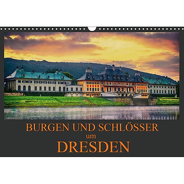 Burgen und Schlösser um Dresden (Wandkalender 2021 DIN A3 quer), Dirk Meutzner